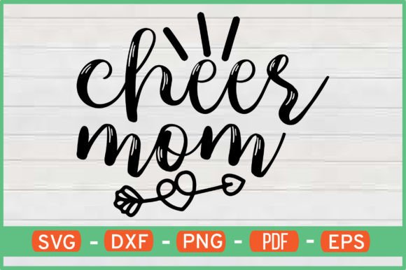 Cheer Mom SVG: Graphics for Crafts