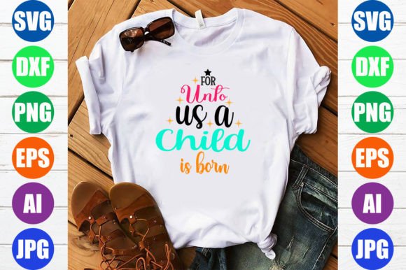 For Unto Us a Child is Born Graphics Freebies
