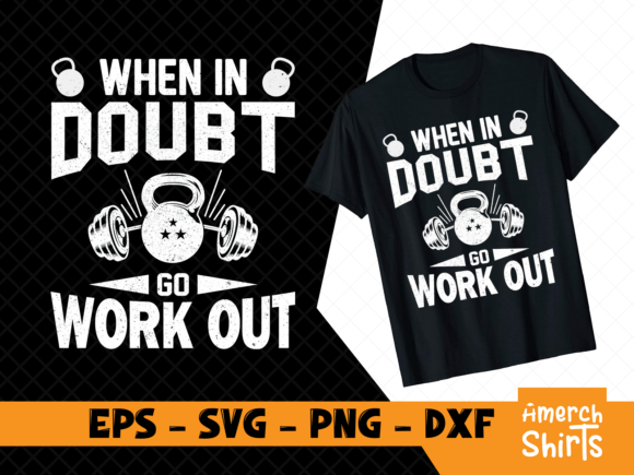 Review: When in Doubt Go Work out Graphics Freebies