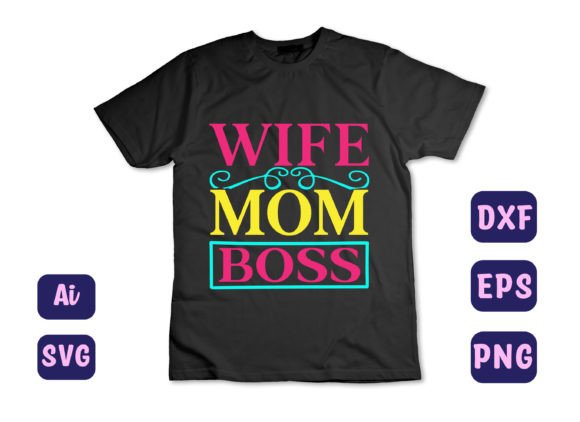 Wife Mom Boss 64 Graphics for Freebies